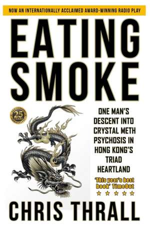 Eating Smoke de Chris Thrall