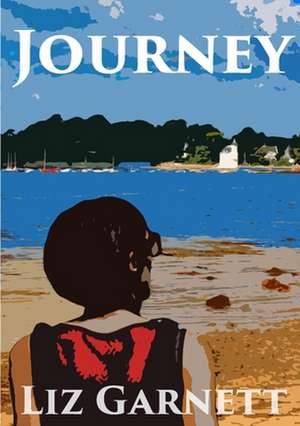 Journey de Liz Garnett