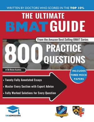 The Ultimate BMAT Guide: 800 Practice Questions de Rohan Agarwal