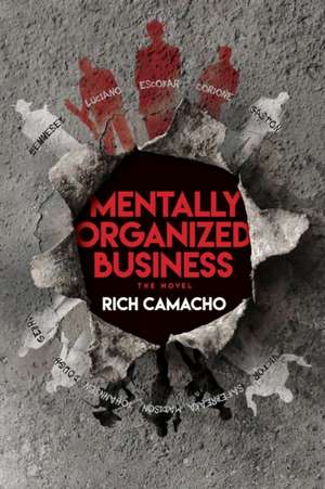 Mentally Organized Business de Rich Camacho