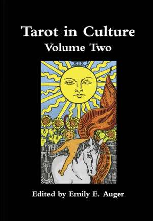 Tarot in Culture Volume Two