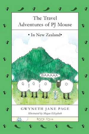 The Travel Adventures of PJ Mouse de Gwyneth Jane Page