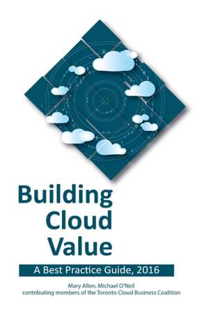 Building Cloud Value de Mary Allen