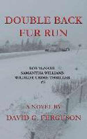 Ferguson, D: Double Back Fur Run