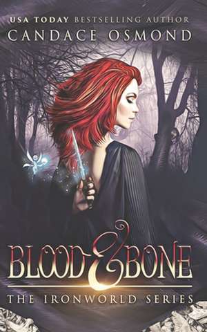 Blood & Bone de Candace Osmond