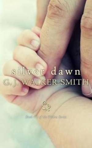 Silver Dawn de G J Walker-Smith