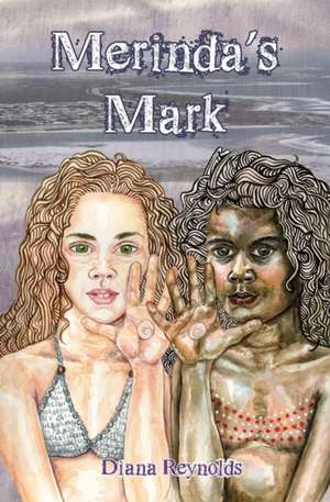 Merinda's Mark de Diana Reynolds