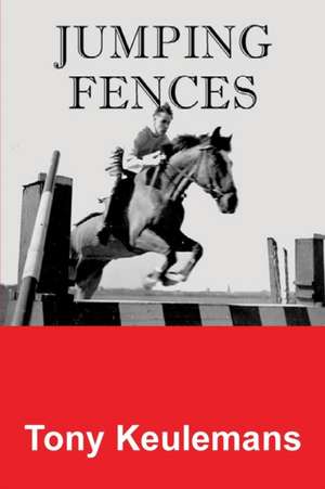 Jumping Fences de Tony Keulemans