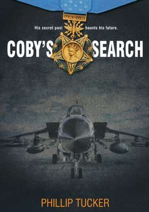 Coby's Search de Phillip J Tucker
