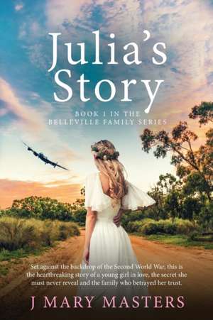 Julia's Story de J Mary Masters