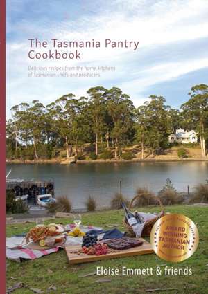 The Tasmania Pantry de Eloise P Emmett