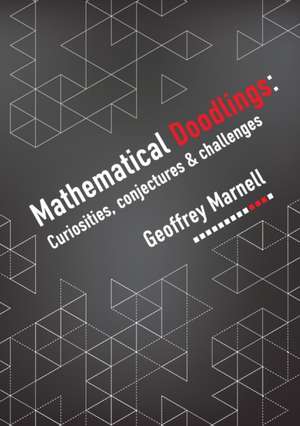 Mathematical Doodlings de Geoffrey Marnell