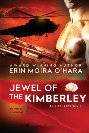 Jewel of the Kimberley de Erin Moira O'Hara