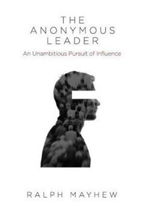 The Anonymous Leader