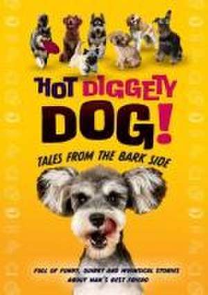 Hot Diggety Dog de Michelle Worthington