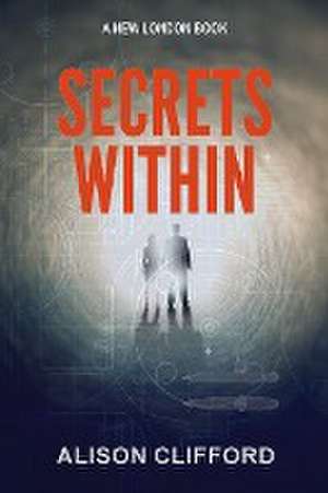 Secrets Within de Alison Clifford