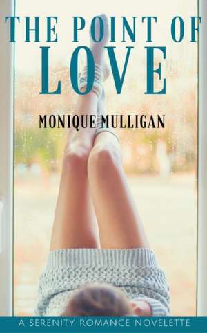 The Point of Love de Mulligan Mulligan