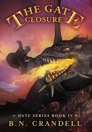 The Gate - Closure de B. N. Crandell