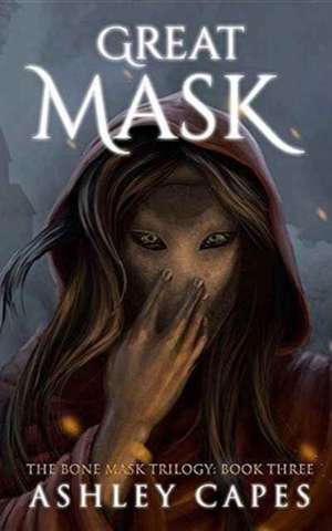 Greatmask de Ashley Capes