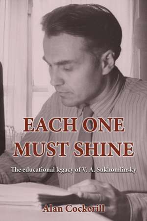 Each One Must Shine de Alan Leslie Cockerill