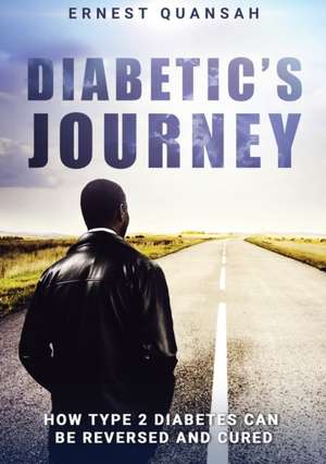 Diabetic's Journey de Ernest Quansah