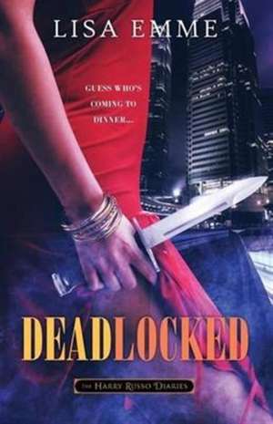 Deadlocked de Lisa Emme