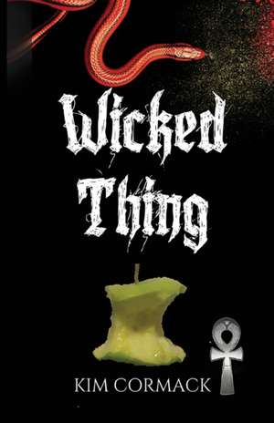 Wicked Thing de Kim Cormack