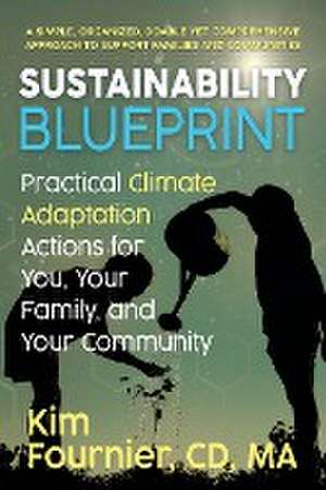 Sustainability Blueprint de Kim Fournier CD MA