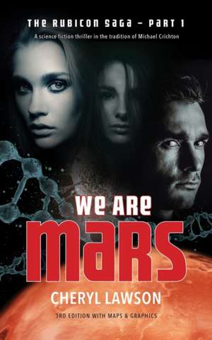 We Are Mars: The Rubicon Saga - Part 1 de Cheryl Lawson