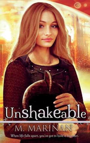 Unshakeable de M. Marinan