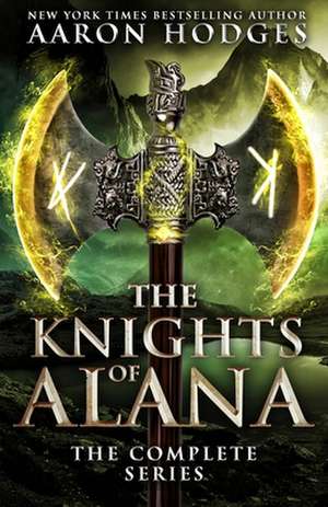 The Knights of Alana de Aaron Hodges