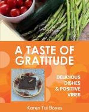 A Taste of Gratitude de Boyes