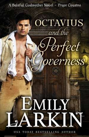 Octavius and the Perfect Governess de Emily Larkin