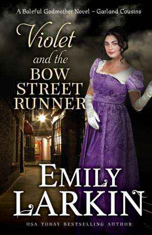 Violet and the Bow Street Runner de Emily Larkin