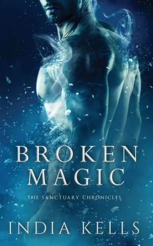 Kells, I: Broken Magic