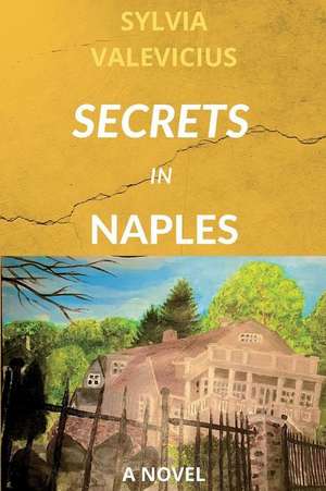 Valevicius, S: Secrets in Naples