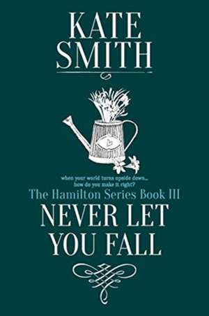 Never Let You Fall de Kate Smith