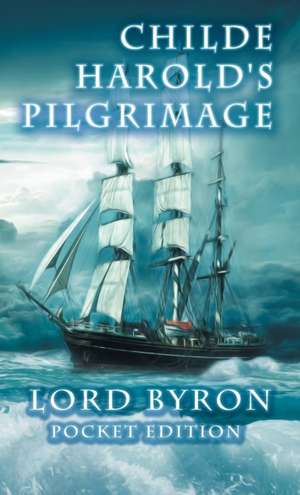 Childe Harold's Pilgrimage de George Gordon Byron