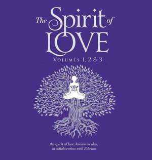 The Spirit of Love de Bowyer, Glen