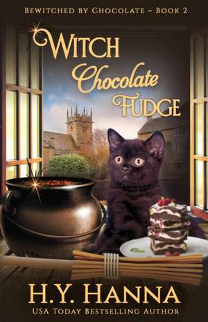 Witch Chocolate Fudge de H. Y. Hanna