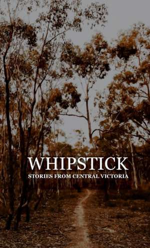 Whipstick de Wendy Bridges