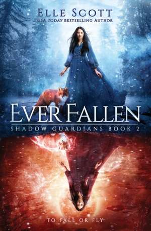 Ever Fallen de Elle Scott