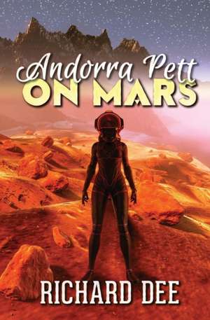 Andorra Pett on Mars de Richard Dee