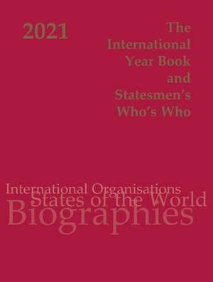 International Year Book & Statesmen's Who's Who 2021 de Jennifer Dilworth