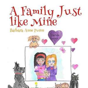 A Family Just Like Mine de Puren, Barbara-Anne