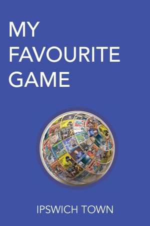 My Favourite Game de Susan Gardiner