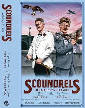 Scoundrels 3: Her Majesty's Pleasure de Victor Cornwall