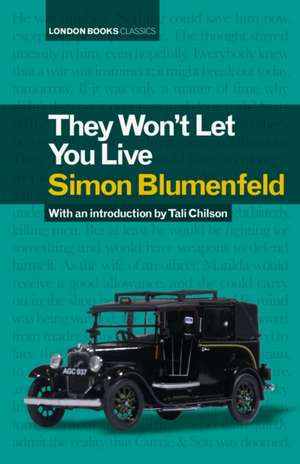 They Won't Let You Live de Simon Blumenfeld