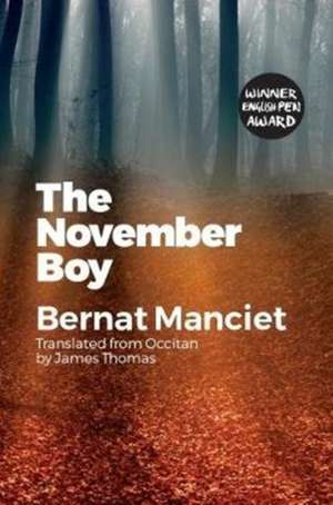 The November Boy de Bernat Manciet