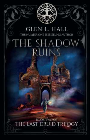 The Shadow Ruins de Glen L. Hall